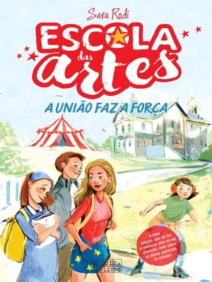 cover image of Escola das Artes--A União Faz a Força